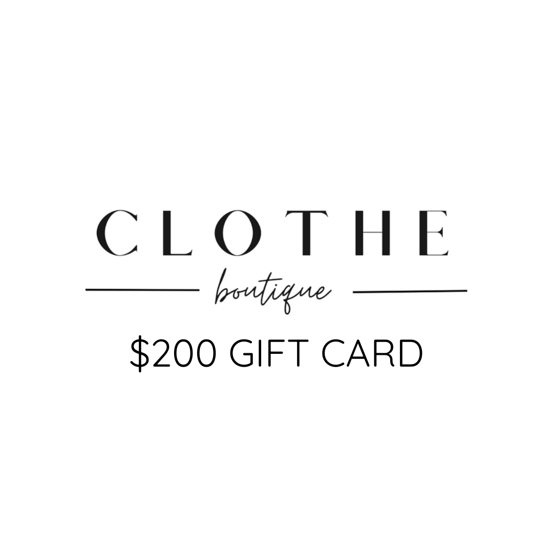 Gift Card $200.00 - Clothe Boutique