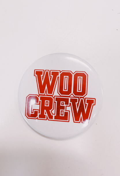 WOO CREW 2'' Button