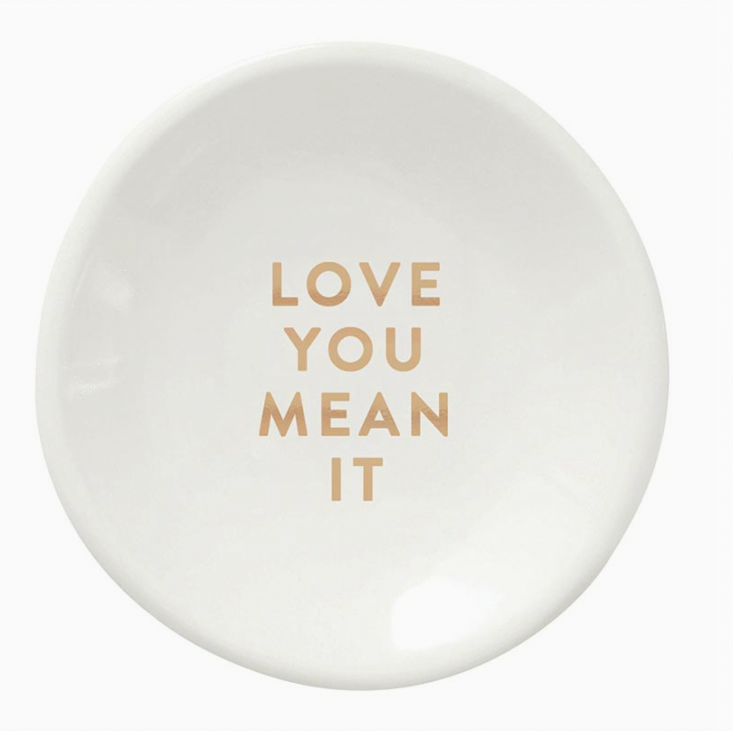 Love You Mean It Trinket Tray