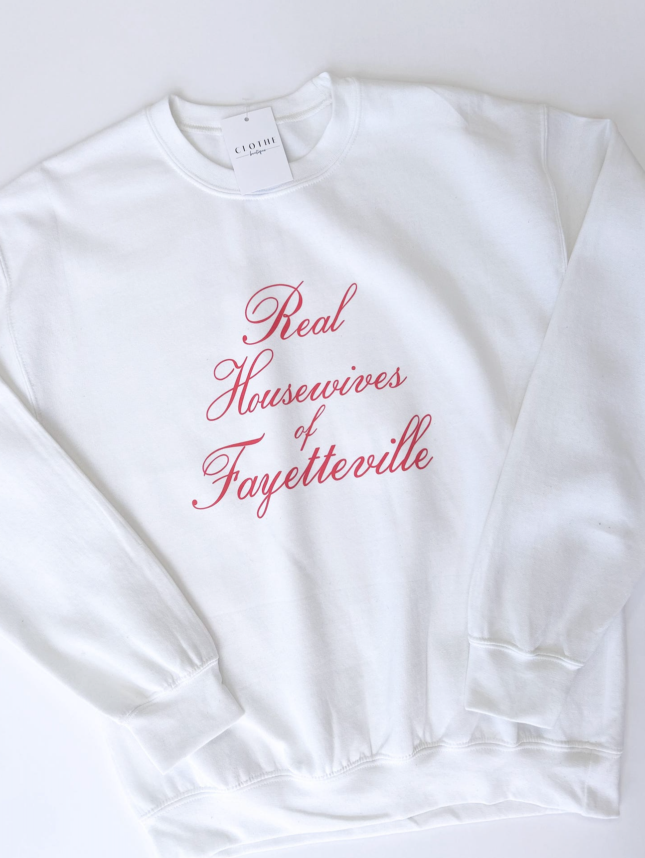 Real Housewives of Fayetteville Sweatshirt