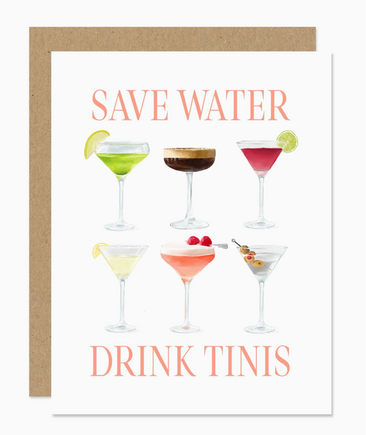 Save Water Drink Tinis Card