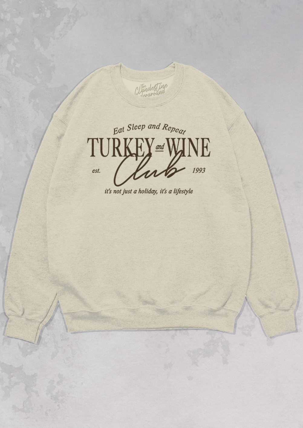 Turkey & Wine Club Sweatshirt