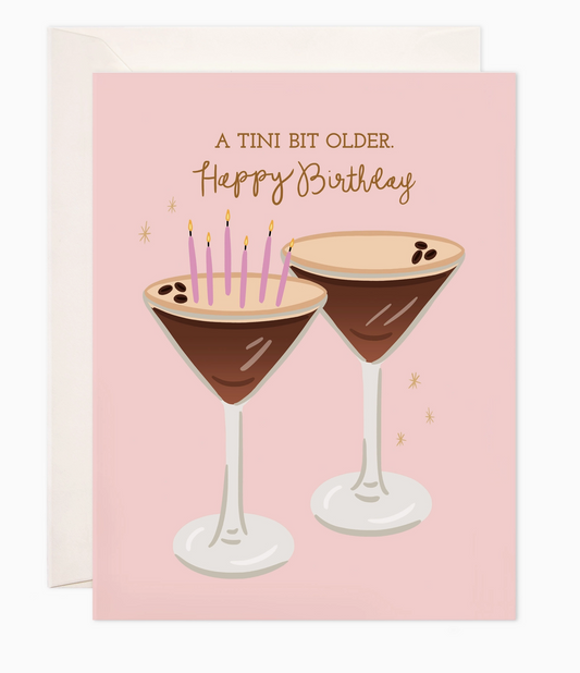 Tini Bit Older Birthday Card