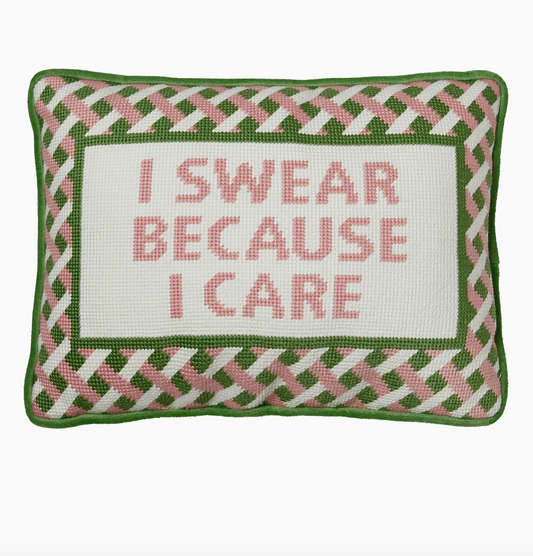 Swear Because I Care Pillow