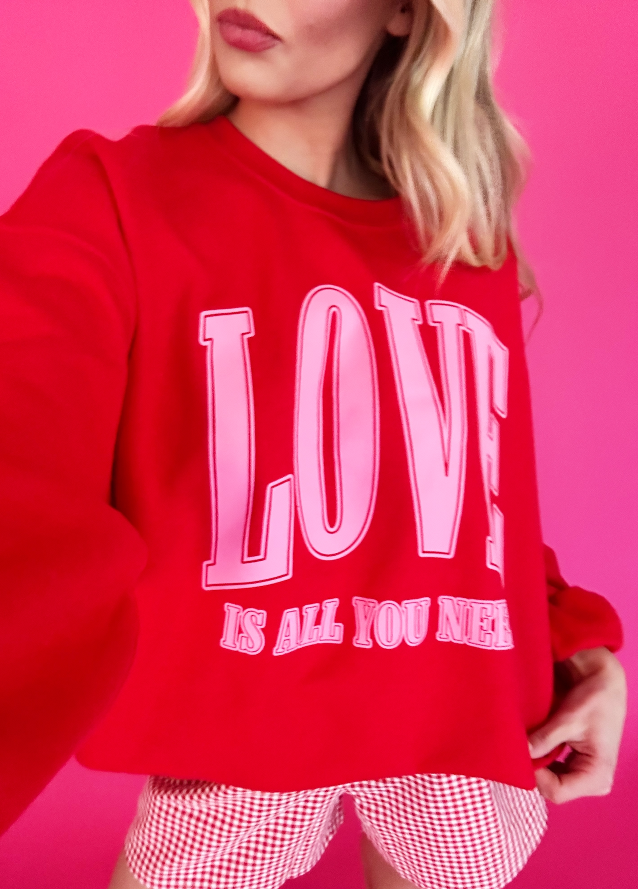 Love Is All You Need Sweatshirt